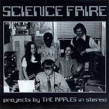 The Apples In Stereo : Science Faire